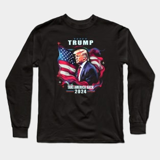 Trump - Take America Back Long Sleeve T-Shirt
